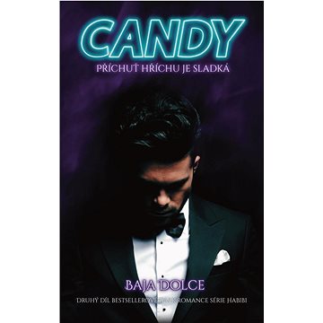 

Candy: Příchuť hříchu je sladká
