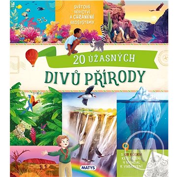 

20 úžasných divů přírody