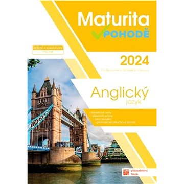 

Maturita v pohodě 2024 Anglický jazyk: Podle nového školského zákona