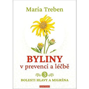 

Byliny v prevenci a léčbě 3: Bolesti hlavy a migréna