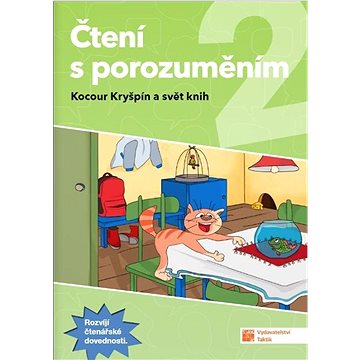 

Čtení s porozuměním 2 Kocour Kryšpín a svět knih