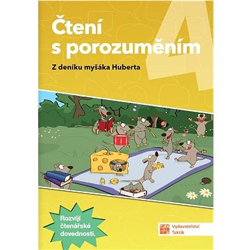 

Čtení s porozuměním 4 Z deníku myšáka Huberta
