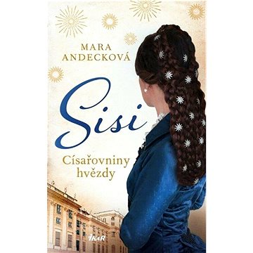 

Sisi Císařovniny hvězdy