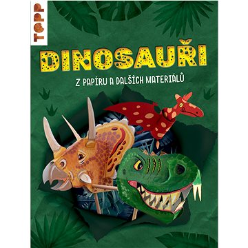

Dinosauři: z papíru a dalších materiálů