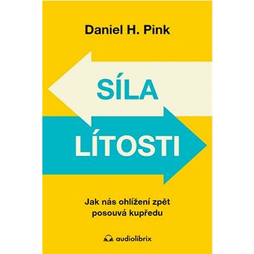 

Síla lítosti: Jak nás ohlížení zpět posouvá kupředu