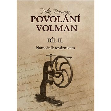 

Povolání Volman: Námořník továrníkem