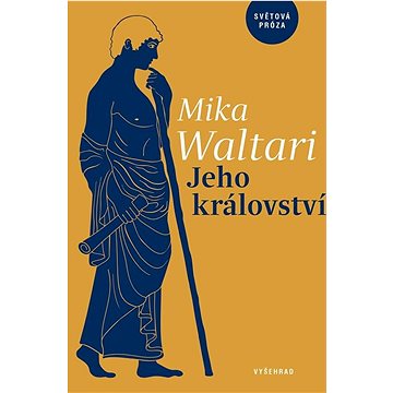 

Jeho království: Jedenáct listů Marca Manilia Mezentiana z jara r. XXX po Kristu