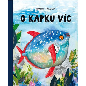 

O kapku víc