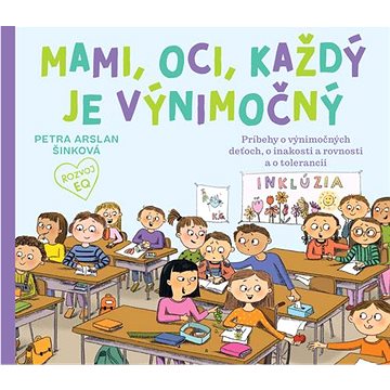 

Mami, oci, každý je výnimočný