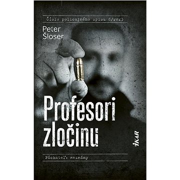 

Profesori zločinu: Páchateľ: neznámy