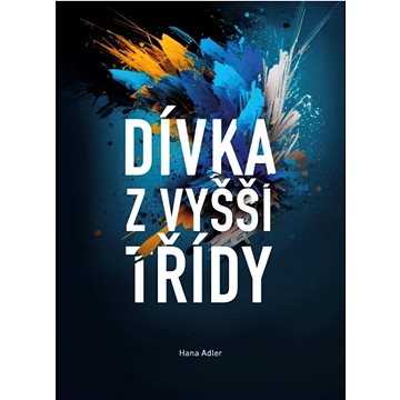 

Dívka z vyšší třídy