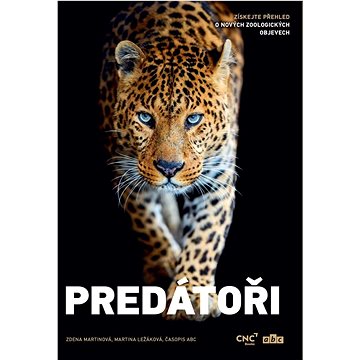 

Predátoři: Získejte přehled o nových zoologických objevech
