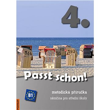 

Passt schon! 4.: němčina pro střední školy