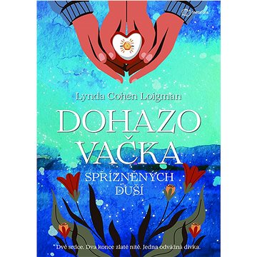 

Dohazovačka spřízněných duší