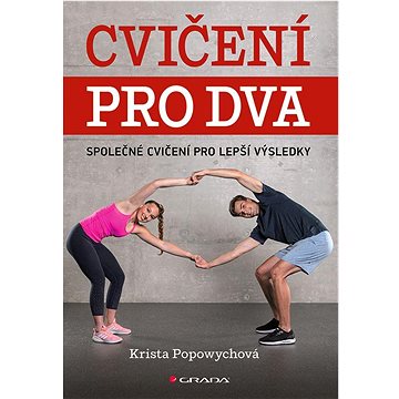 

Cvičení pro dva: Společné cvičení pro lepší výsledky