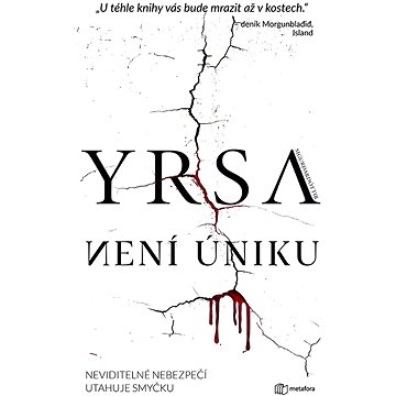 

Není úniku