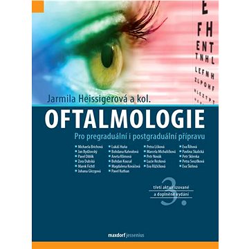 

Oftalmologie: Pro pregraduální i postgraduální přípravu