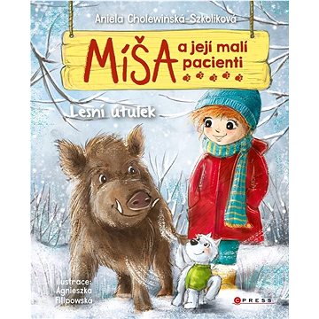 

Míša a její malí pacienti Lesní útulek