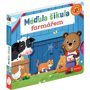 

Méďula Šikula farmářem: Obrázky s pohyblivými prvky