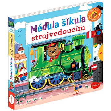 

Méďula Šikula strojvedoucím: Obrázky s pohyblivými prvky