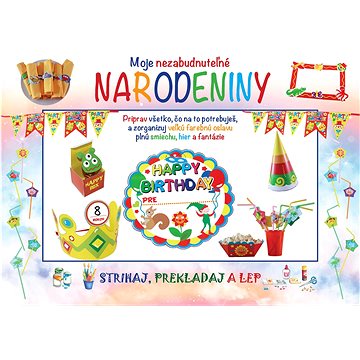 

Moje nezabudnuteľné narodeniny