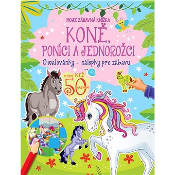 

Koně, poníci a jednorožci