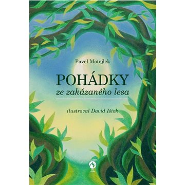 

Pohádky ze zakázaného lesa