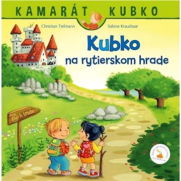 

Kubko na rytierskom hrade