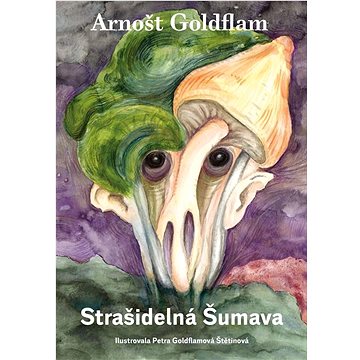 

Strašidelná Šumava