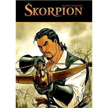 

Škorpion: Kniha 3 a 4
