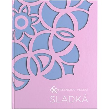 

Sladká: Helenčino pečení