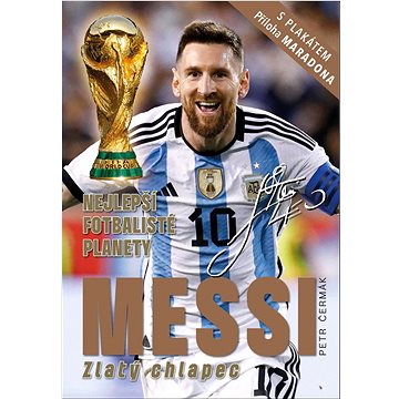 

Messi Zlatý chlapec: Nejlepší fotbalisté planety