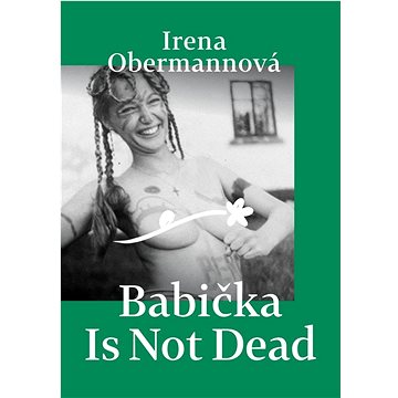 

Babička Is Not Dead