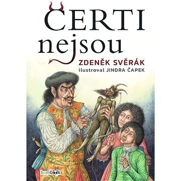 

Čerti nejsou