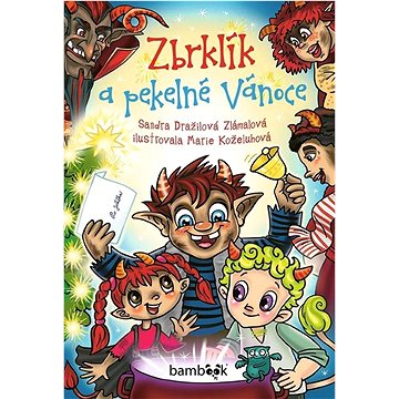 

Zbrklík a pekelné Vánoce