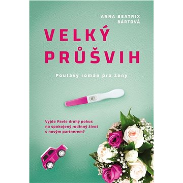 

Velký průšvih: Poutavý román pro ženy