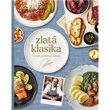 

Zlatá klasika: Recepty prověřené časem