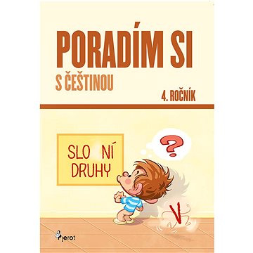 

Poradím si s češtinou 4. ročník
