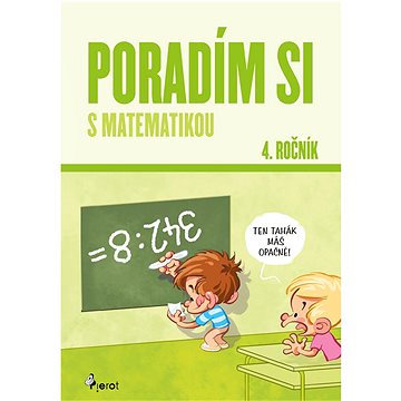 

Poradím si s matematikou 4. ročník