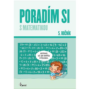 

Poradím si s matematikou 5. ročník