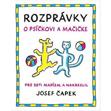 

Rozprávky o psíčkovi a mačičke