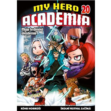 

My Hero Academia 20 Moje hrdinská akademie: Školní festival začíná!