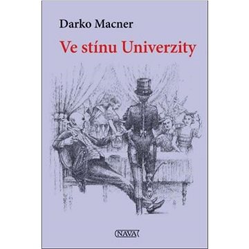 

Ve stínu Univerzity