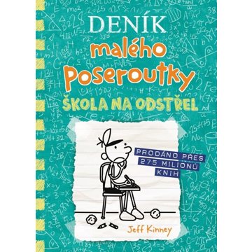

Deník malého poseroutky 18: Škola na odstřel