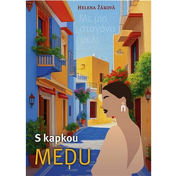 

S kapkou medu