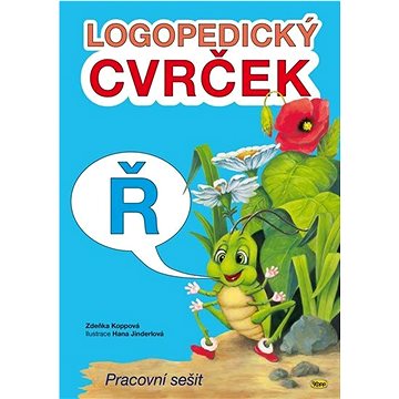 

Logopedický cvrček Ř: Pracovní sešit