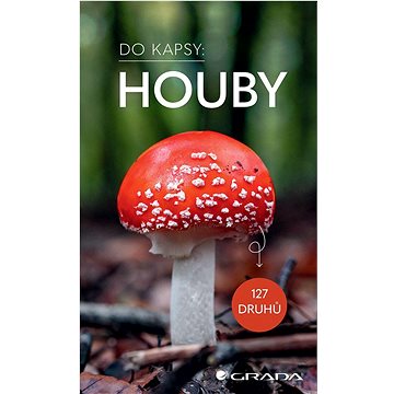 

Do kapsy Houby: 127 druhů