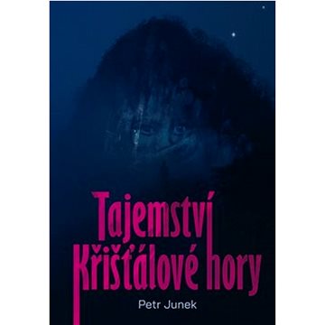 

Tajemství křišťálové hory