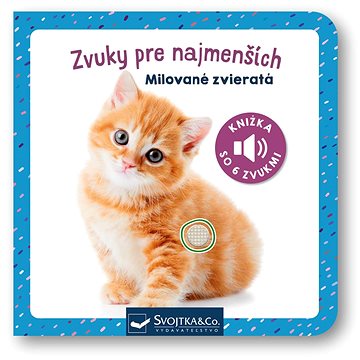 

Zvuky pre najmenších Milované zvieratá
