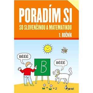 

Poradím si so slovenčinou a matematikou 1. ročník